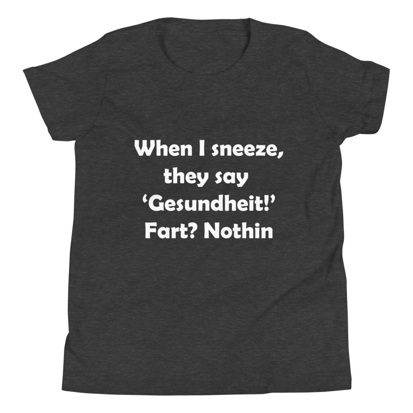 Gesundheit Youth Short Sleeve T-Shirt