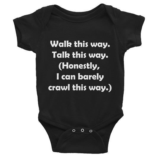Mozart Walk This Way. Talk This Way. Infant Bodysuit