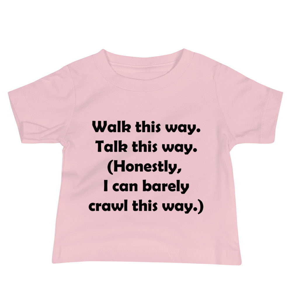 Mozart Walk This Way. Talk This Way. Baby Jersey Short Sleeve Tee
