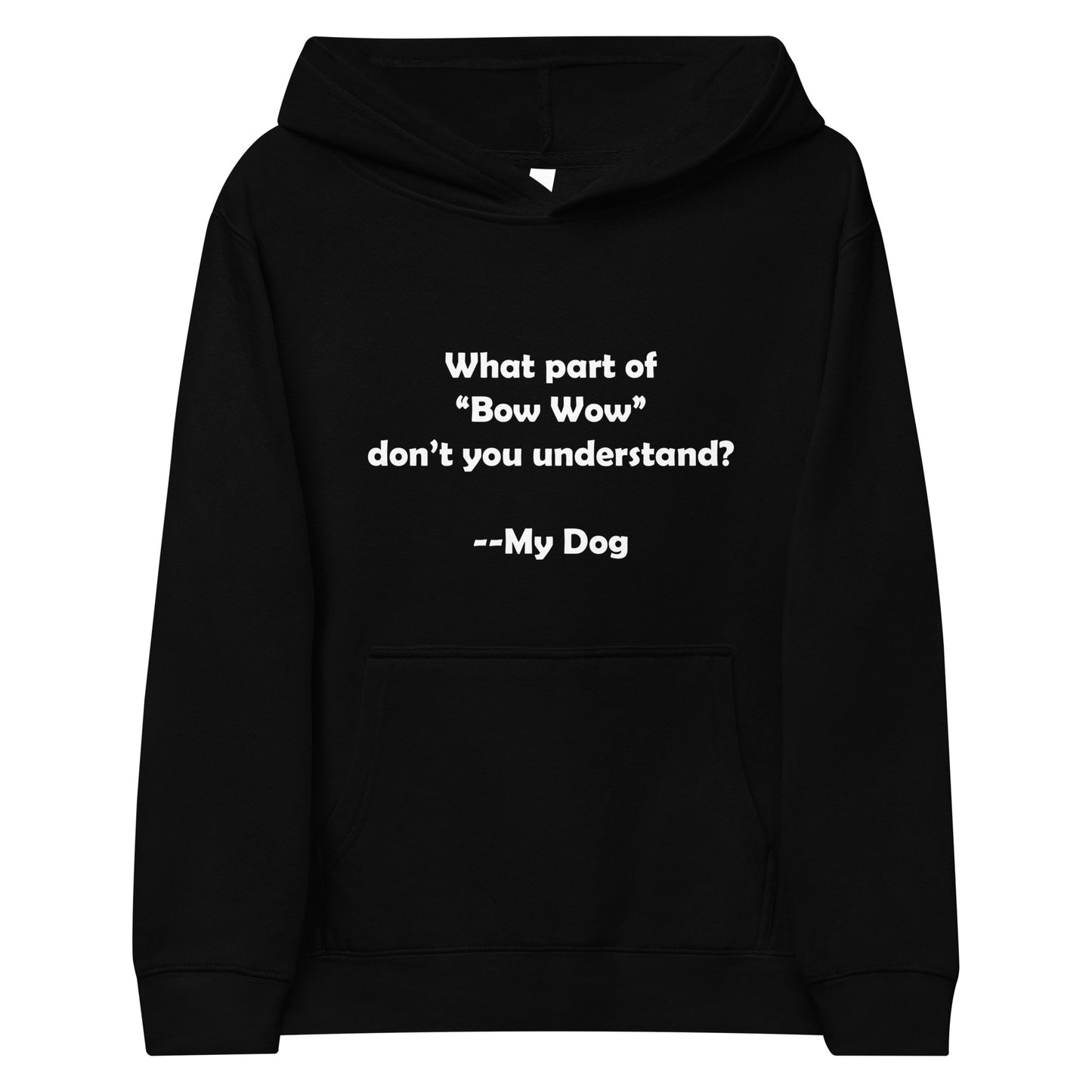 My Dog Kids Fleece Hoodie
