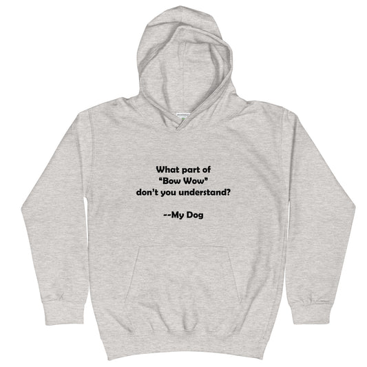 My Dog Kids Hoodie