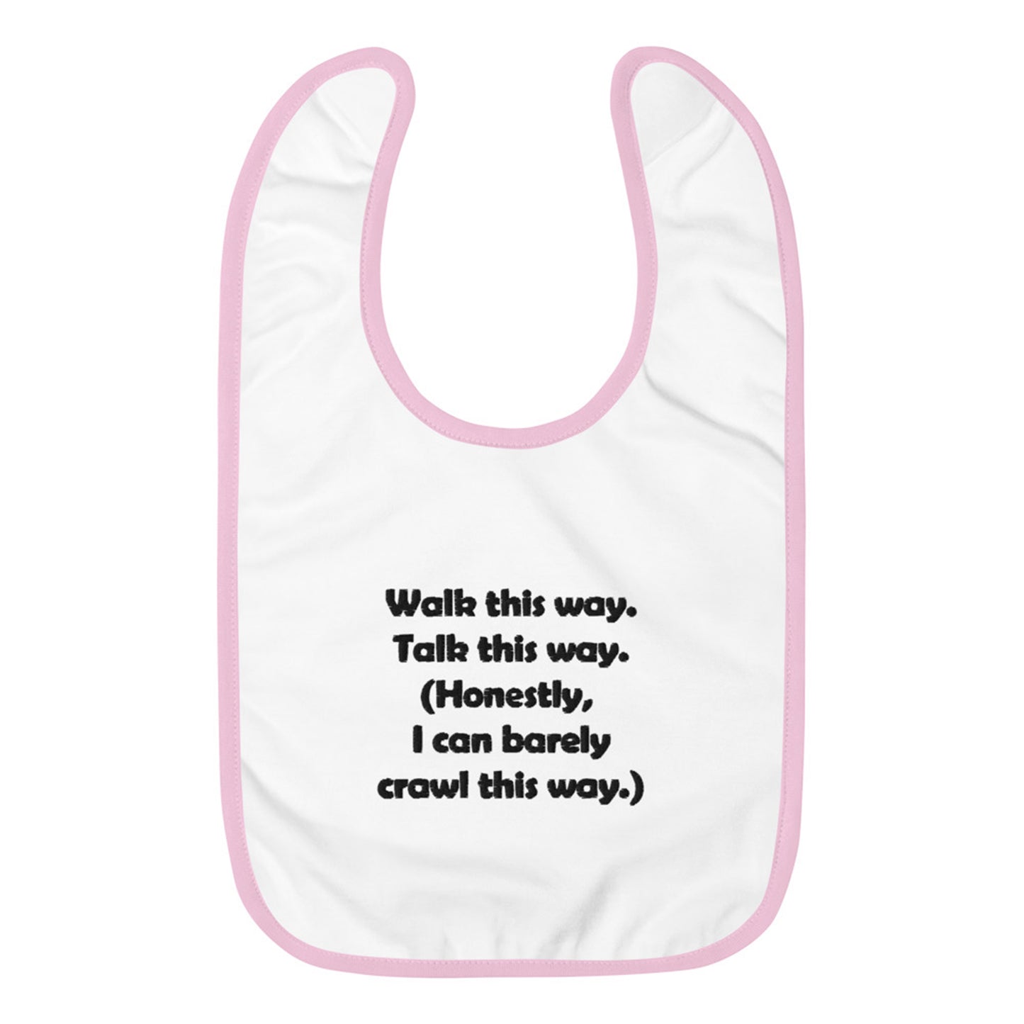 Mozart Walk This Way. Talk This Way. Embroidered Baby Bib