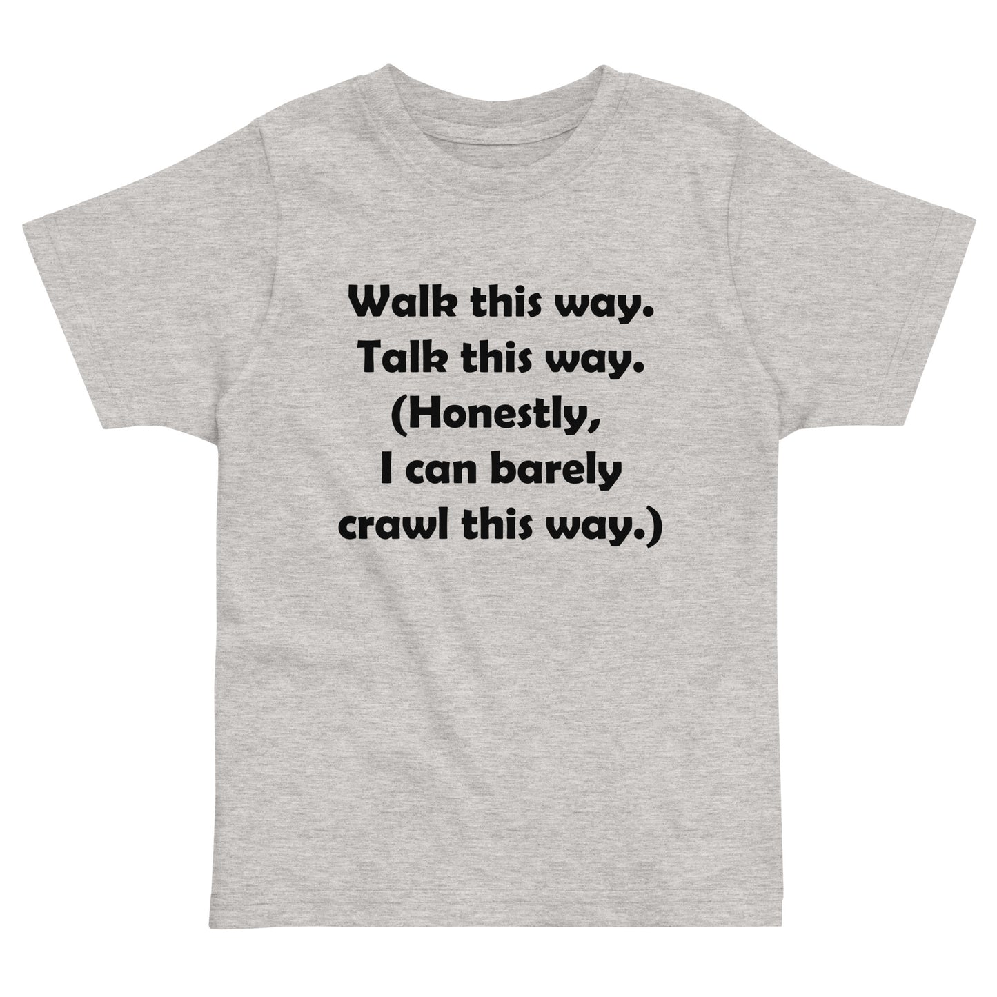 Mozart Walk This Way. Talk This Way. Toddler Jersey T-shirt