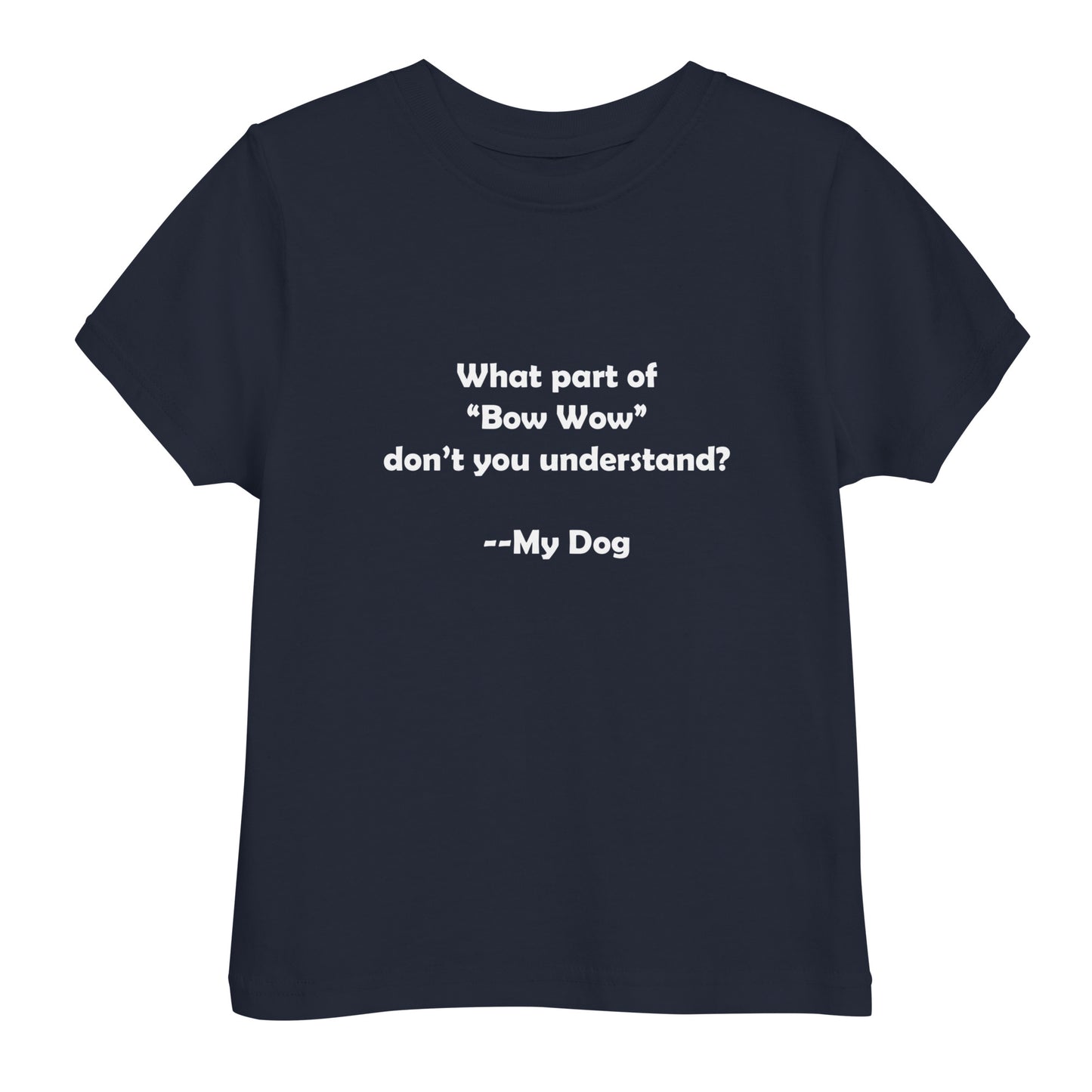 My Dog Toddler Jersey T-shirt