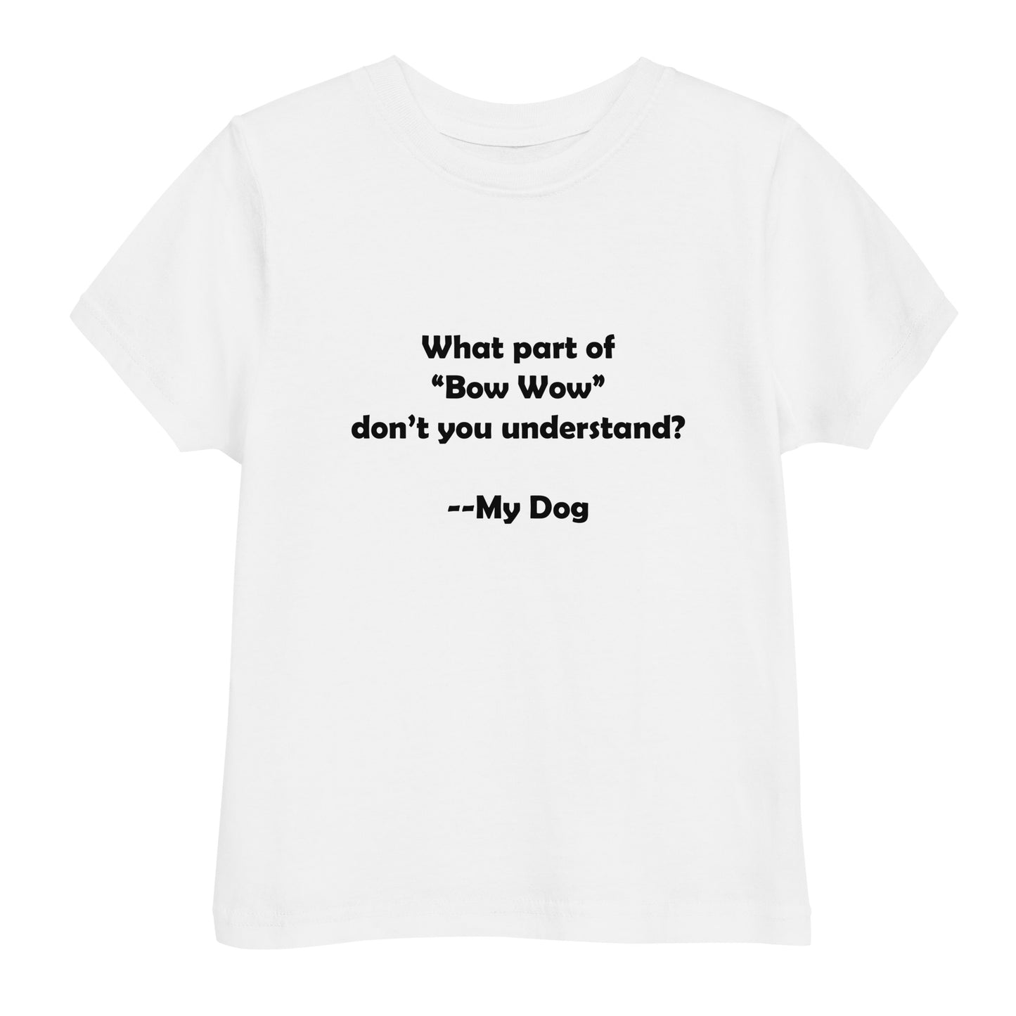 My Dog Toddler Jersey T-shirt