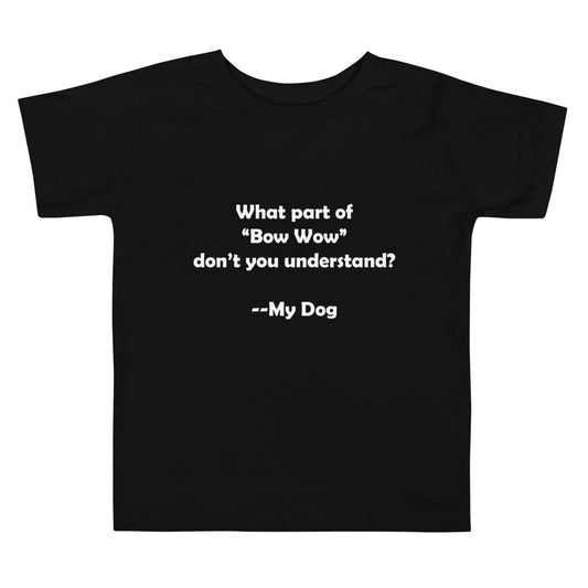My Dog Toddler Short Sleeve Tee
