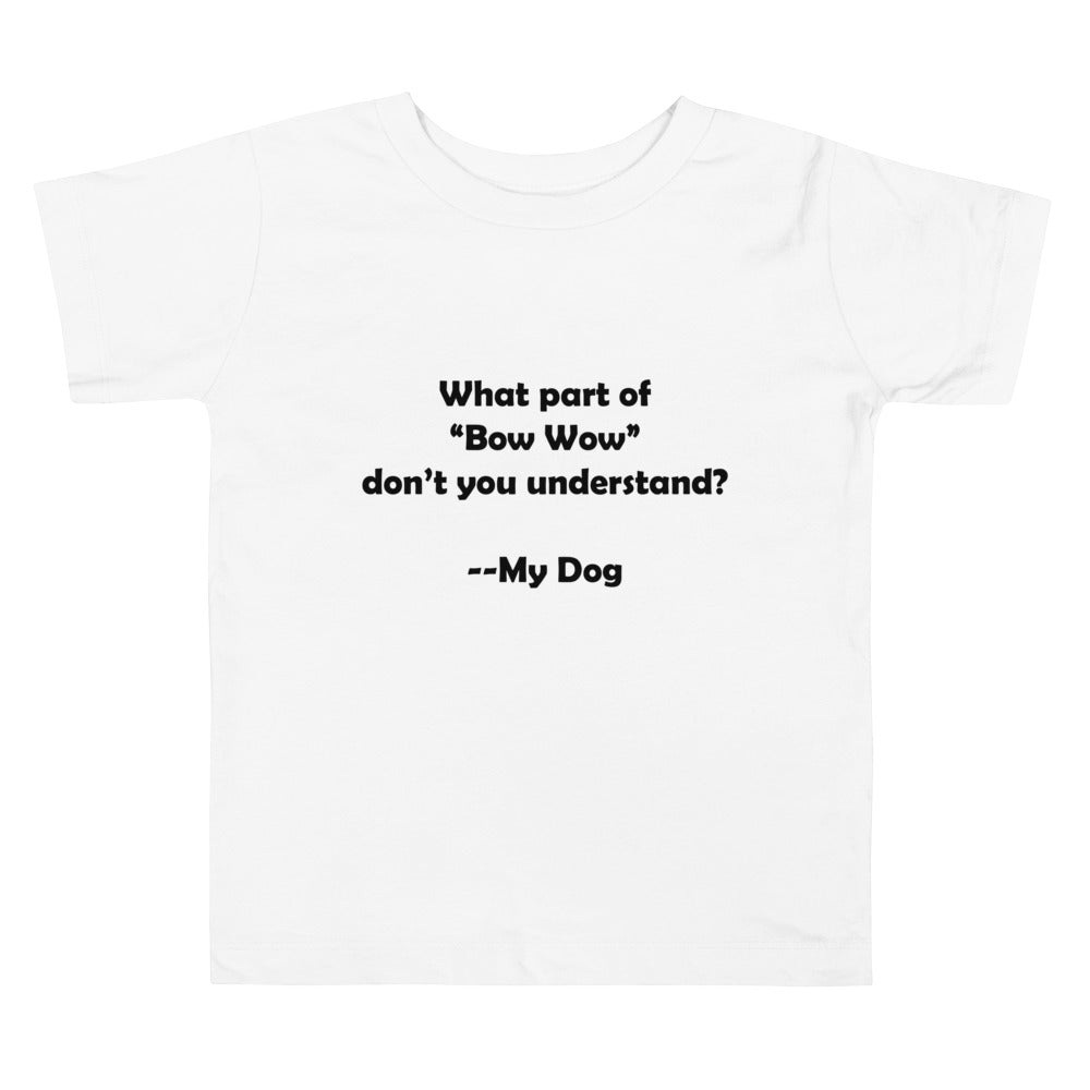 My Dog Toddler Short Sleeve Tee