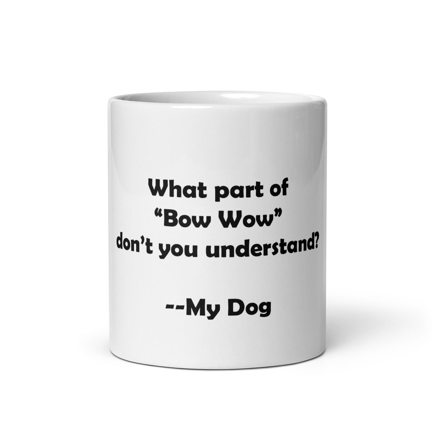My Dog White Glossy Mug