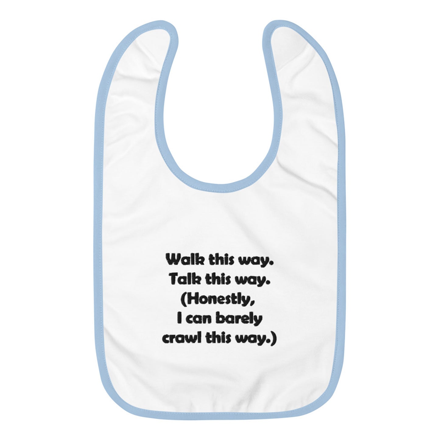 Mozart Walk This Way. Talk This Way. Embroidered Baby Bib