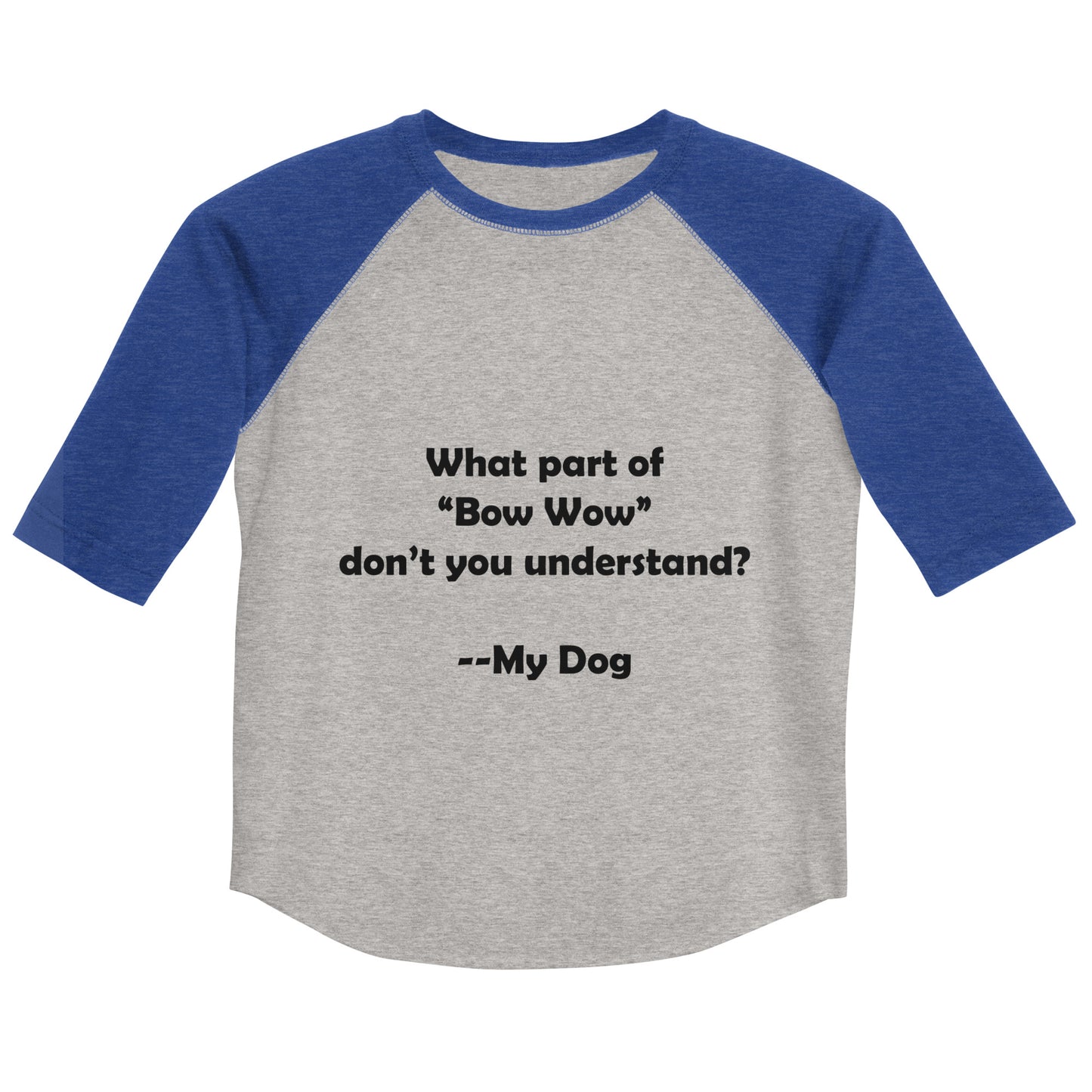 My Dog Youth Baseball Shirt