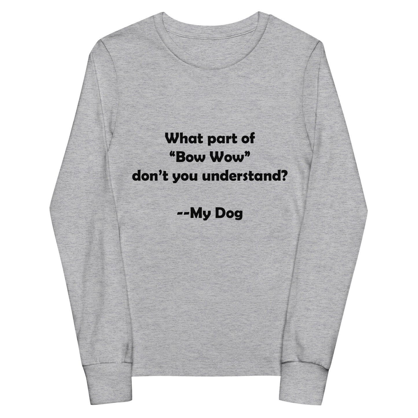 My Dog Youth Long Sleeve Tee