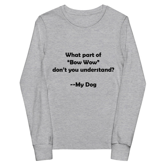My Dog Youth Long Sleeve Tee
