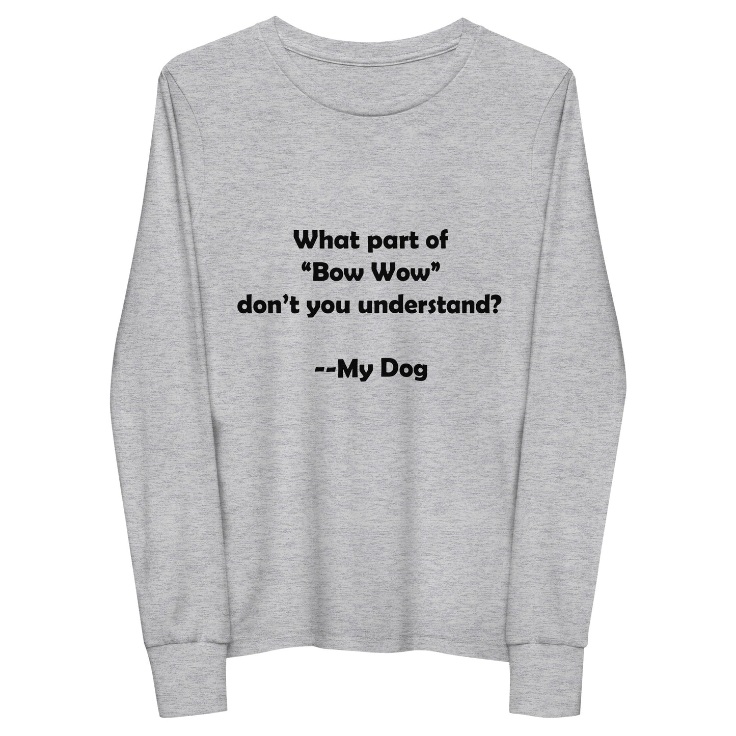 My Dog Youth Long Sleeve Tee
