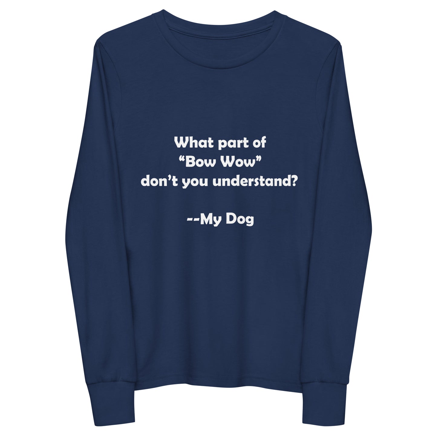 My Dog Youth Long Sleeve Tee