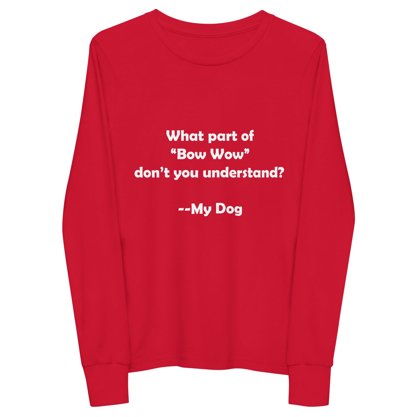 My Dog Youth Long Sleeve Tee
