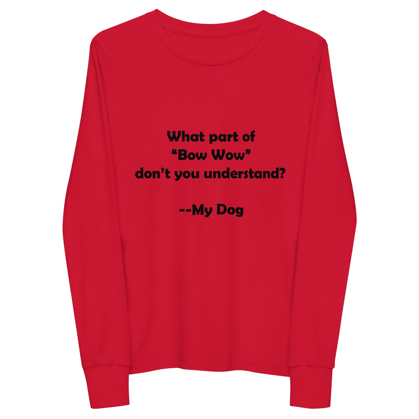 My Dog Youth Long Sleeve Tee