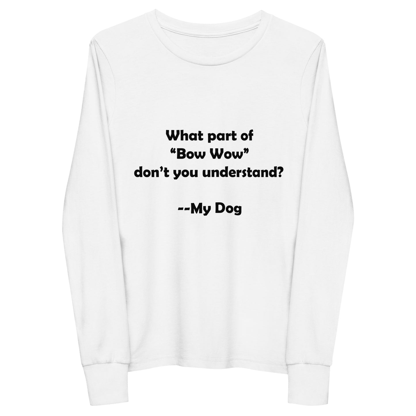 My Dog Youth Long Sleeve Tee