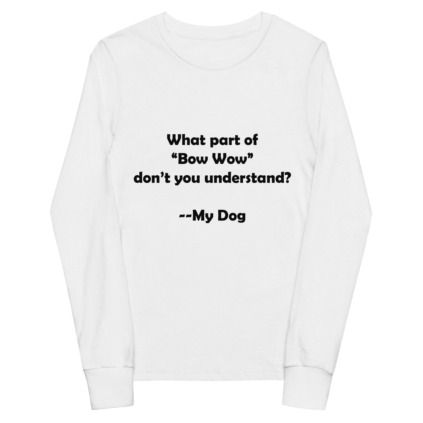 My Dog Youth Long Sleeve Tee