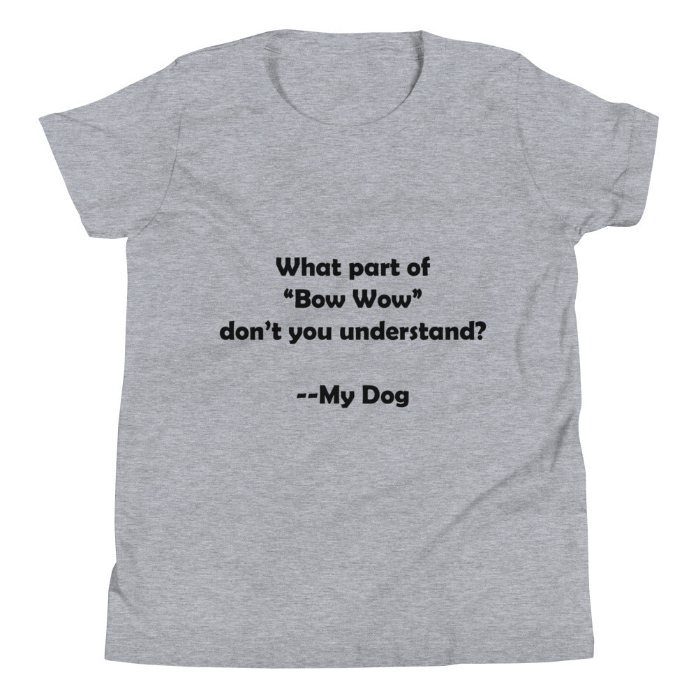 My Dog Youth Short Sleeve T-Shirt