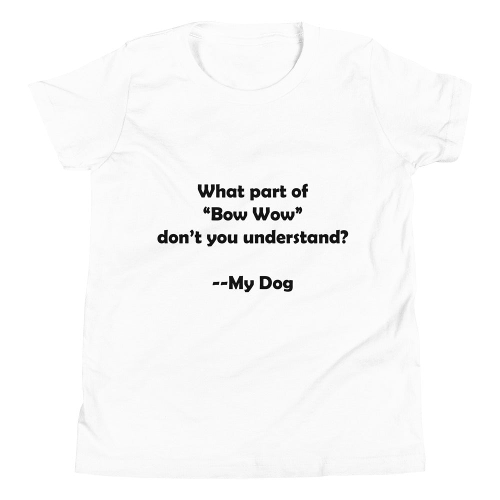 My Dog Youth Short Sleeve T-Shirt
